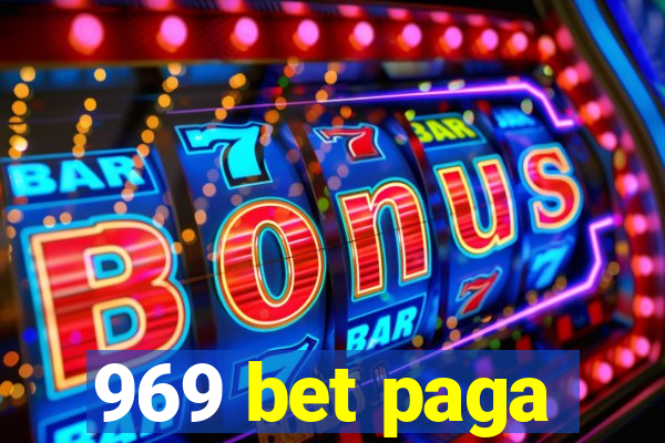 969 bet paga